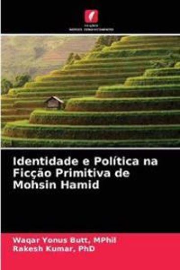 Identidade e Política na Ficção Primitiva de Mohsin Hamid
