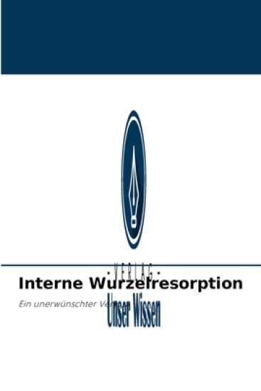 Interne Wurzelresorption