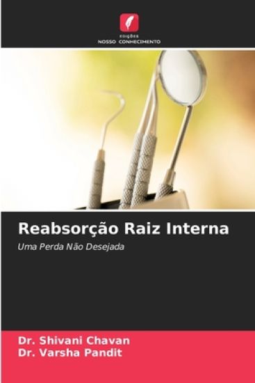 Reabsorção Raiz Interna