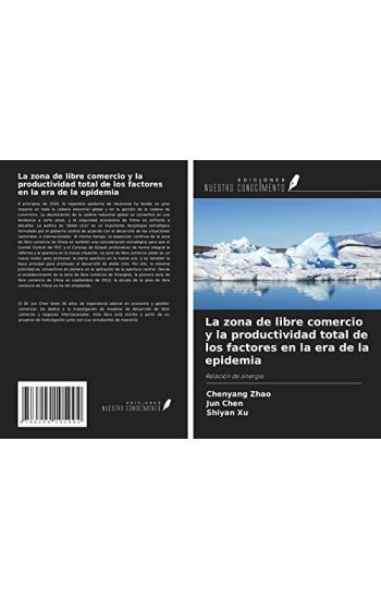 La zona de libre comercio y la productividad total de los factores en la era de la epidemia