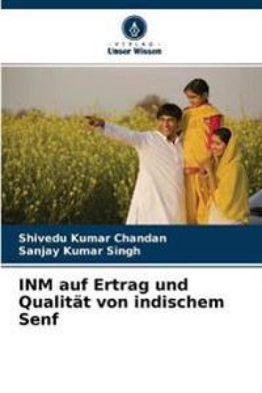 INM auf Ertrag und Qualität von indischem Senf