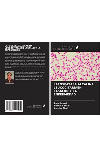 LAFOSFATASA ALCALINA LEUCOCITARIAEN LASALUD Y LA ENFERMEDAD