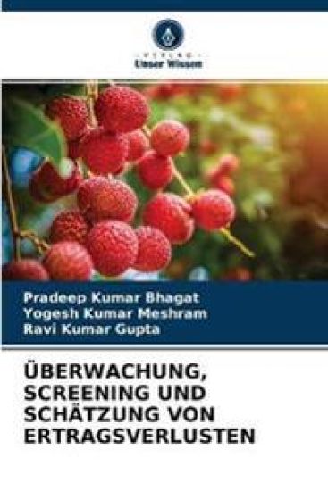 Überwachung, Screening Und Schätzung Von Ertragsverlusten