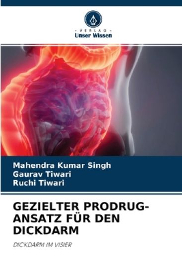 Gezielter Prodrug-Ansatz Für Den Dickdarm