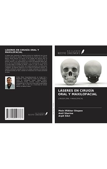 LÁSERES EN CIRUGÍA ORAL Y MAXILOFACIAL – Moin Iftikhar Shapoo, kirjan kansikuva