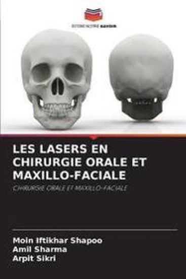 Les Lasers En Chirurgie Orale Et Maxillo-Faciale – Moin Iftikhar Shapoo, kirjan kansikuva
