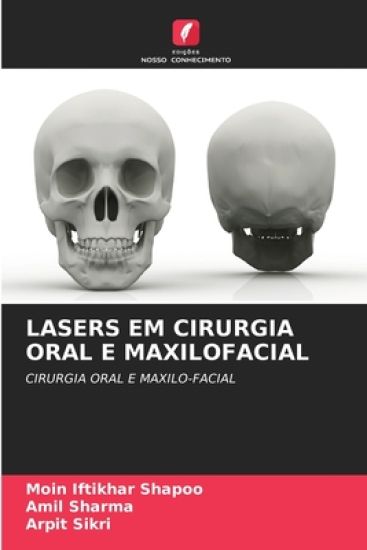 Lasers Em Cirurgia Oral E Maxilofacial – Moin Iftikhar Shapoo, kirjan kansikuva