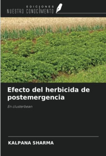 Efecto del herbicida de postemergencia