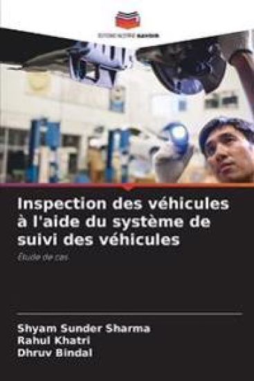 Inspection des véhicules à l'aide du système de suivi des véhicules