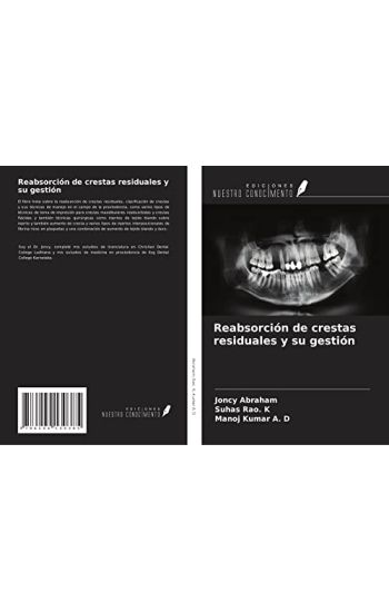 Reabsorción de crestas residuales y su gestión