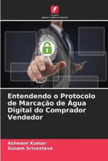 Entendendo o Protocolo de Marcação de Água Digital do Comprador Vendedor