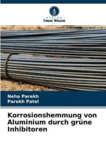 Korrosionshemmung von Aluminium durch grüne Inhibitoren