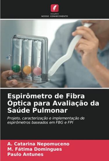 Espirômetro de Fibra Óptica para Avaliação da Saúde Pulmonar