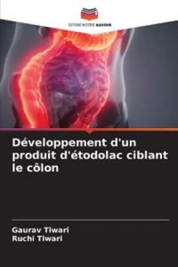 Développement d'un produit d'étodolac ciblant le côlon
