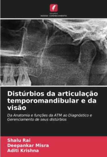 Distúrbios da articulação temporomandibular e da visão