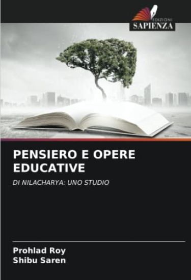 PENSIERO E OPERE EDUCATIVE