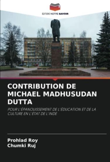 CONTRIBUTION DE MICHAEL MADHUSUDAN DUTTA