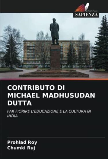 CONTRIBUTO DI MICHAEL MADHUSUDAN DUTTA