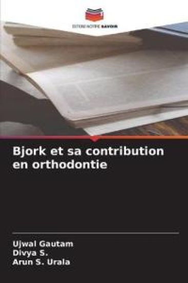 Bjork et sa contribution en orthodontie