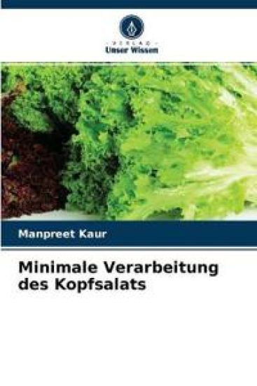 Minimale Verarbeitung des Kopfsalats