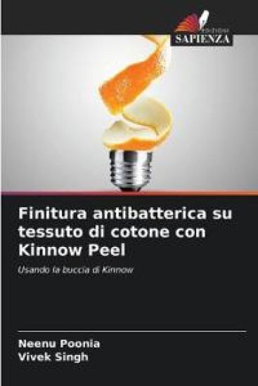Finitura antibatterica su tessuto di cotone con Kinnow Peel – Neenu Poonia, kirjan kansikuva
