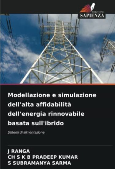 Modellazione e simulazione dell'alta affidabilità dell'energia rinnovabile basata sull'ibrido