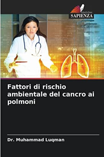 Fattori di rischio ambientale del cancro ai polmoni