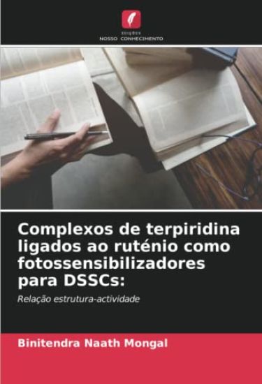 Complexos de terpiridina ligados ao ruténio como fotossensibilizadores para DSSCs: