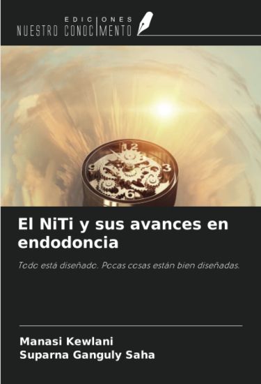 El NiTi y sus avances en endodoncia