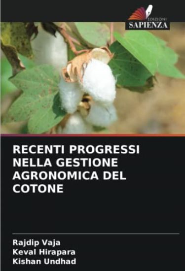 RECENTI PROGRESSI NELLA GESTIONE AGRONOMICA DEL COTONE