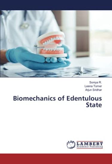 Biomechanics of Edentulous State