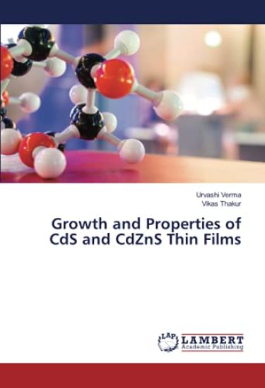 Growth and Properties of CdS and CdZnS Thin Films
