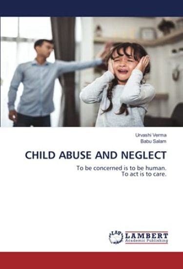 CHILD ABUSE AND NEGLECT