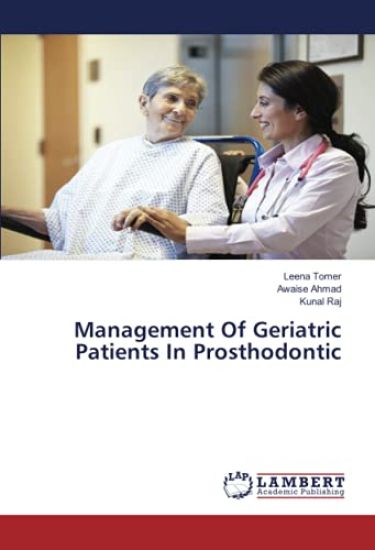 Management Of Geriatric Patients In Prosthodontic