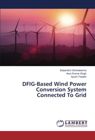 DFIG-Based Wind Power Conversion System Connected To Grid