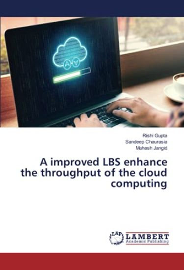 A improved LBS enhance the throughput of the cloud computing