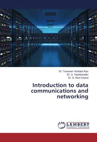 Introduction to data communications and networking
