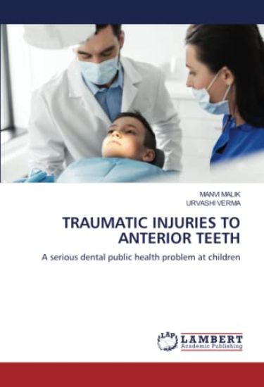 TRAUMATIC INJURIES TO ANTERIOR TEETH