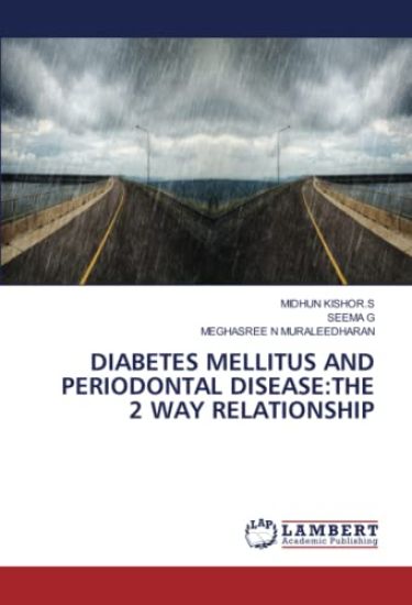 DIABETES MELLITUS AND PERIODONTAL DISEASE:THE 2 WAY RELATIONSHIP