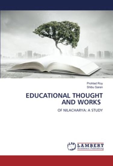 EDUCATIONAL THOUGHT AND WORKS