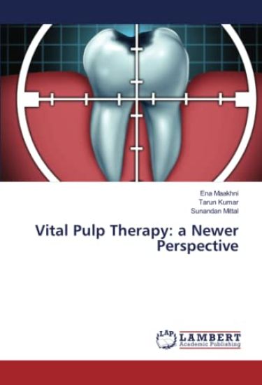 Vital Pulp Therapy: a Newer Perspective