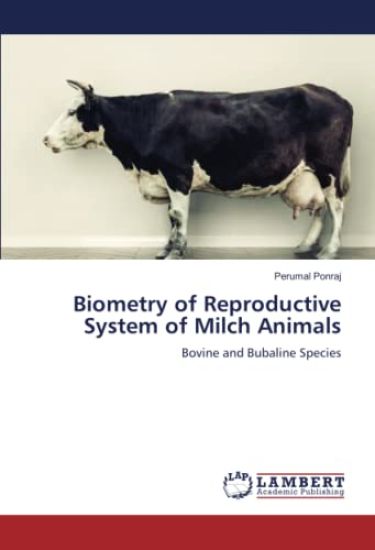 Biometry of Reproductive System of Milch Animals