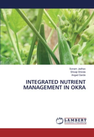 INTEGRATED NUTRIENT MANAGEMENT IN OKRA