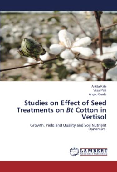 Studies on Effect of Seed Treatments on Bt Cotton in Vertisol