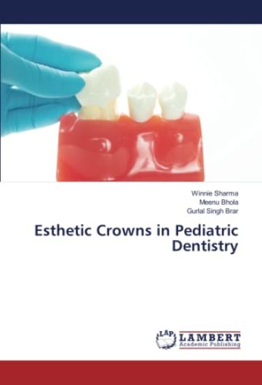 Esthetic Crowns in Pediatric Dentistry