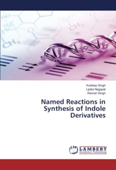Named Reactions in Synthesis of Indole Derivatives