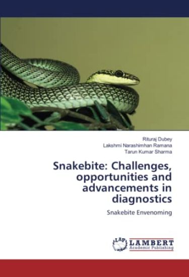 Snakebite: Challenges, opportunities and advancements in diagnostics