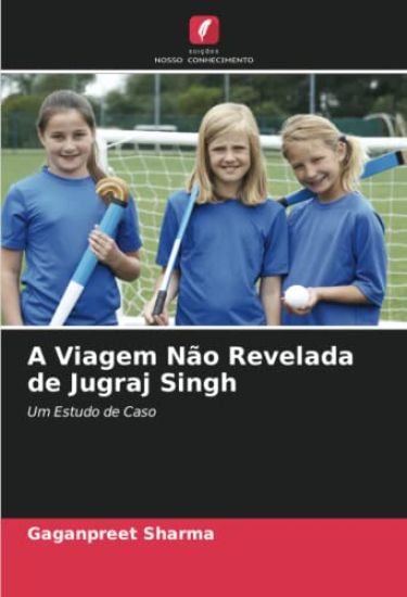A Viagem Não Revelada de Jugraj Singh