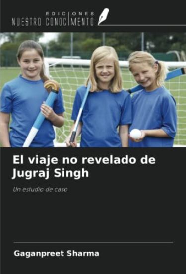 El viaje no revelado de Jugraj Singh