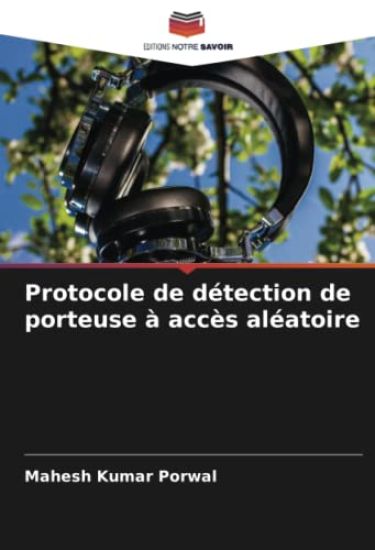 Protocole de détection de porteuse à accès aléatoire